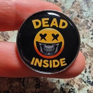 *2 for $13* Dead Inside But Still Smiling Round Badge Pin